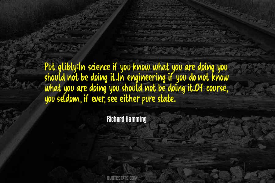 Quotes About What You Are Doing #1842253