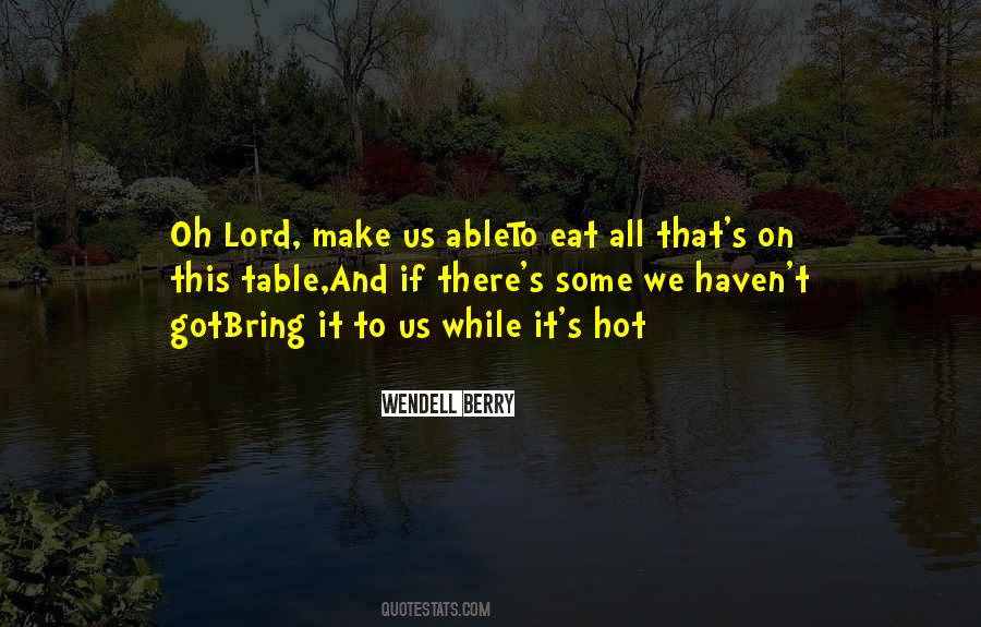 Quotes About What You Bring To The Table #1031924
