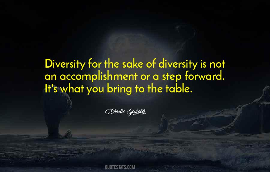 Quotes About What You Bring To The Table #1270890