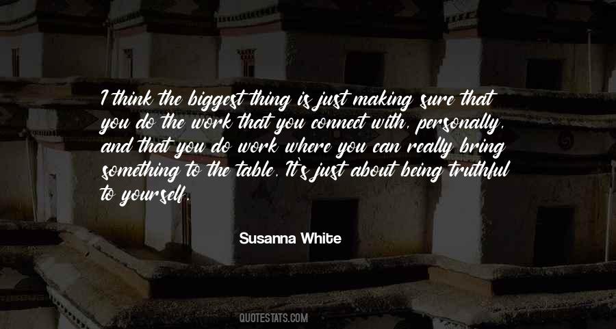 Quotes About What You Bring To The Table #1340363