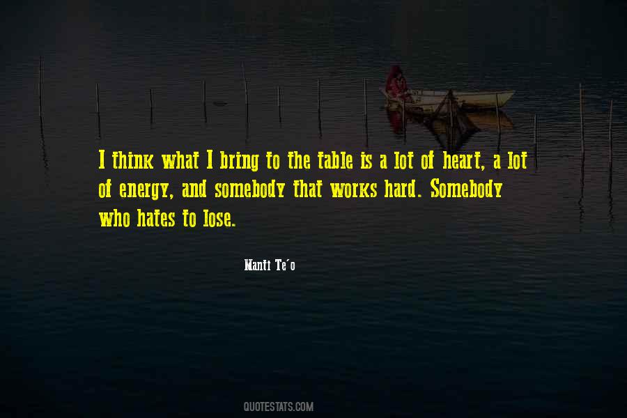 Quotes About What You Bring To The Table #1586340