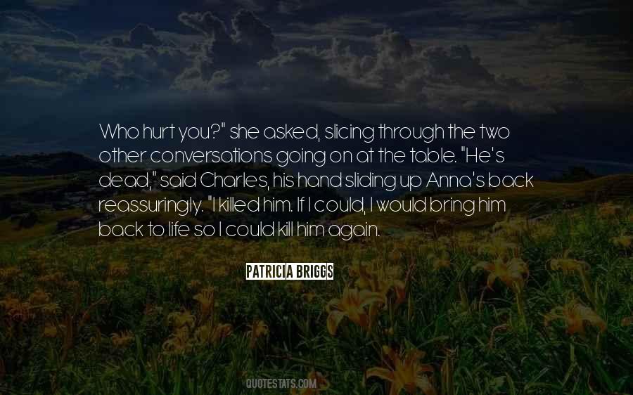 Quotes About What You Bring To The Table #360647