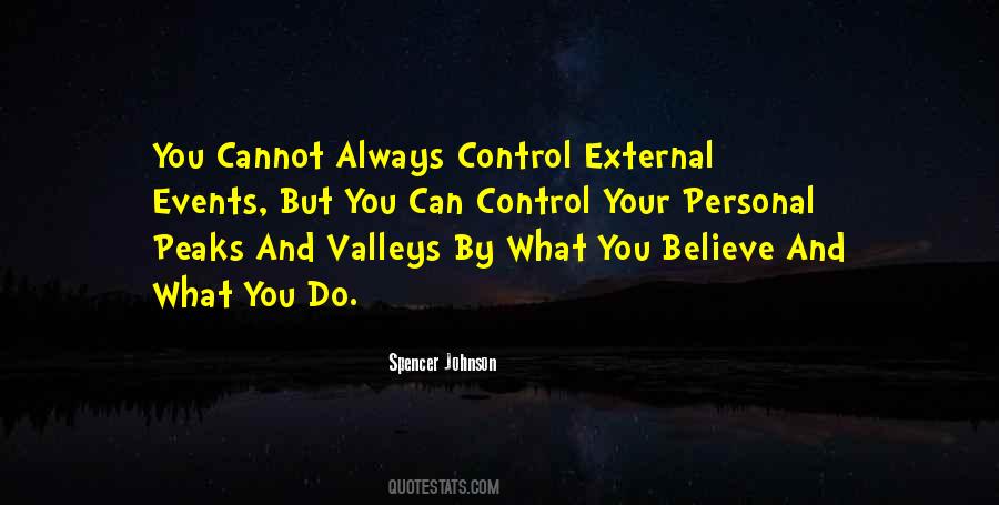 Quotes About What You Cannot Control #782584