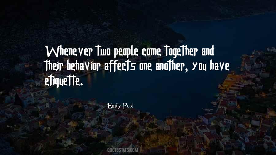 Quotes About What You Do Affects Others #35355