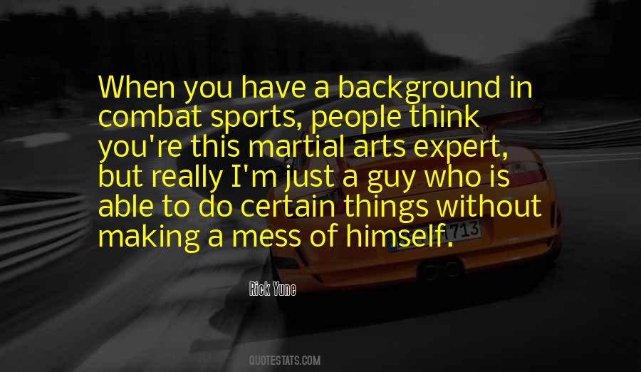 Quotes About Combat Sports #1515561