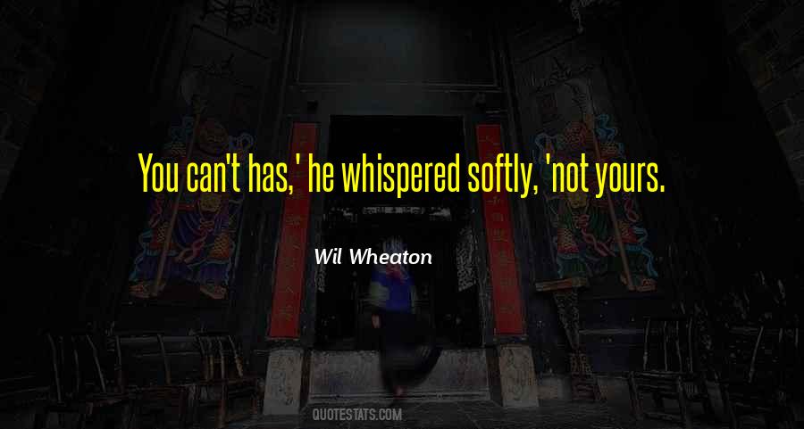 Quotes About Wheaton #435495