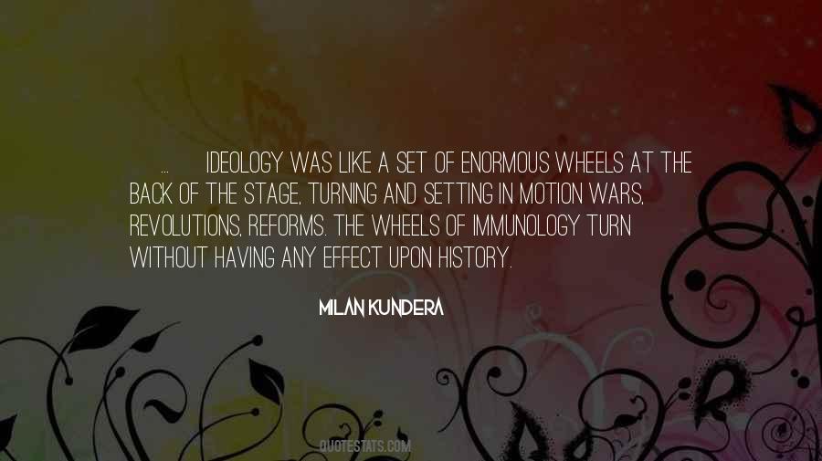 Quotes About Wheels In Motion #1012561