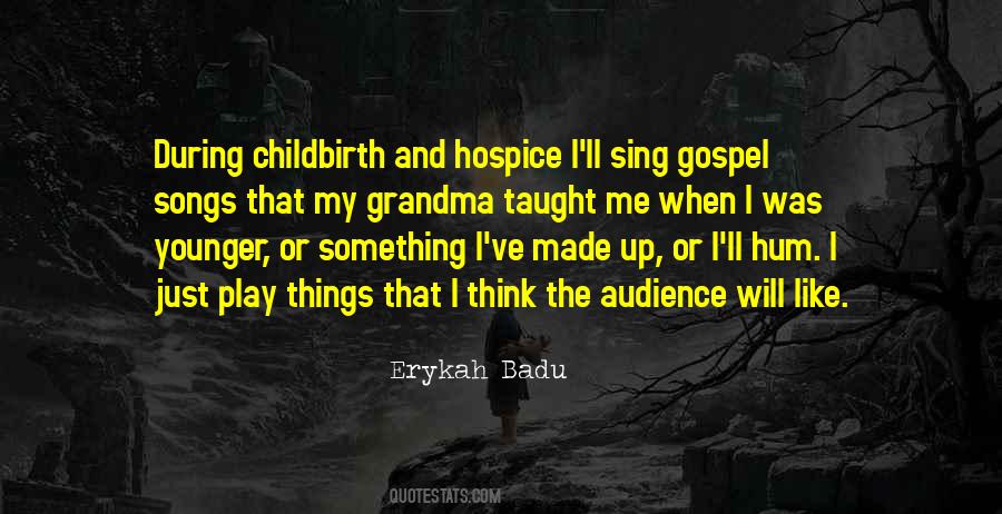 Quotes About When I Was Younger #1143299