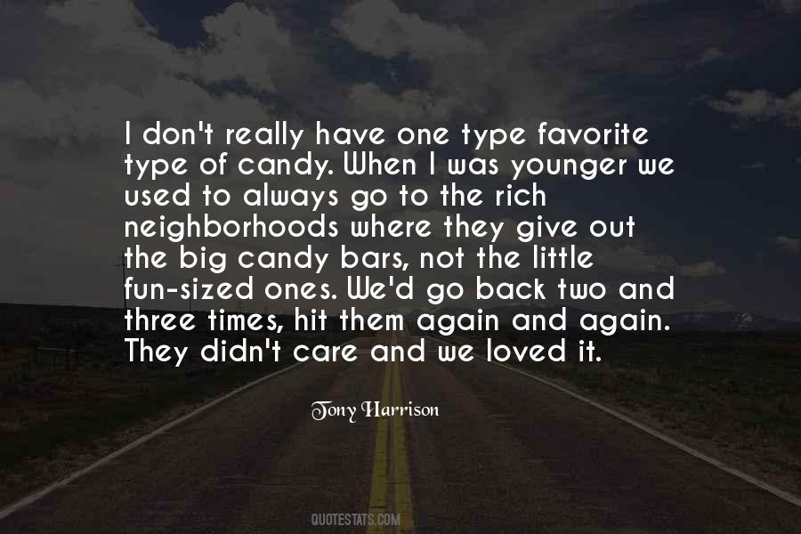 Quotes About When I Was Younger #1256044