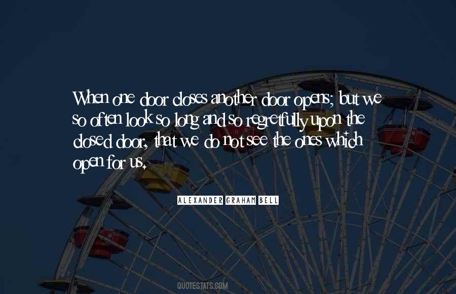Quotes About When One Door Closes Another One Opens #1208827