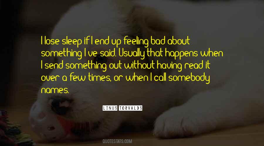 Quotes About When Something Bad Happens #307056