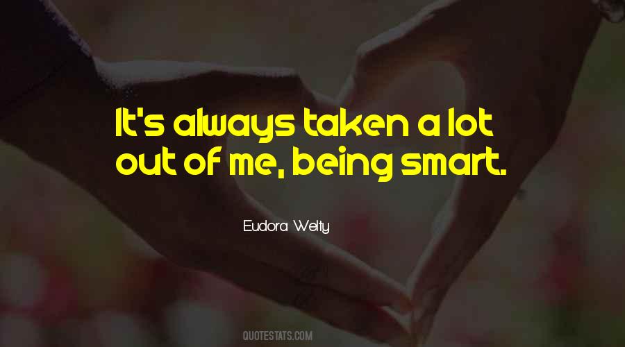 Quotes About Smarts #1321735