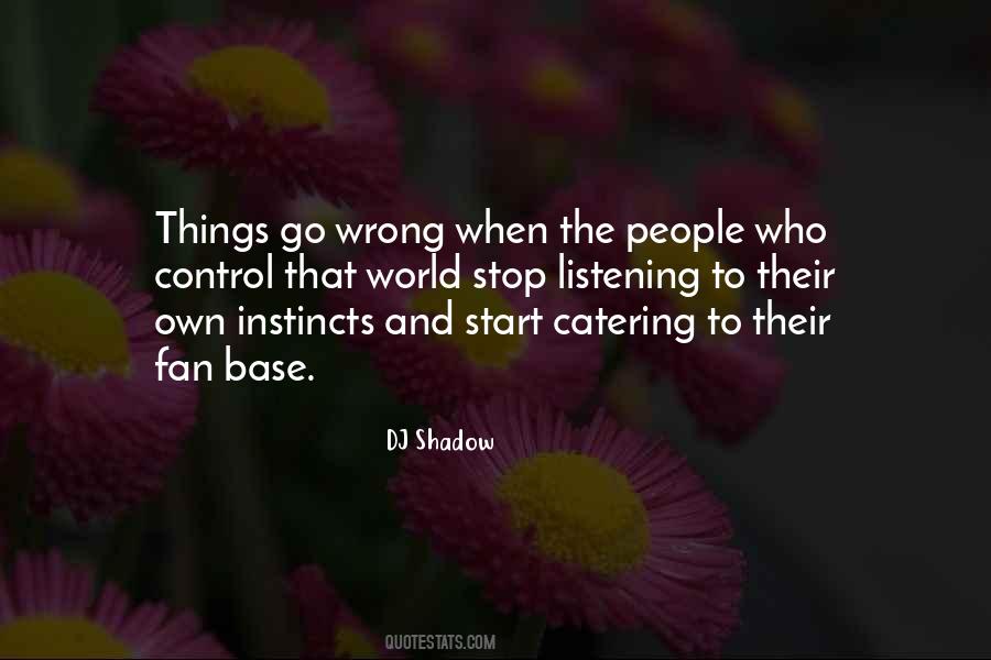 Quotes About When Things Go Wrong #336163