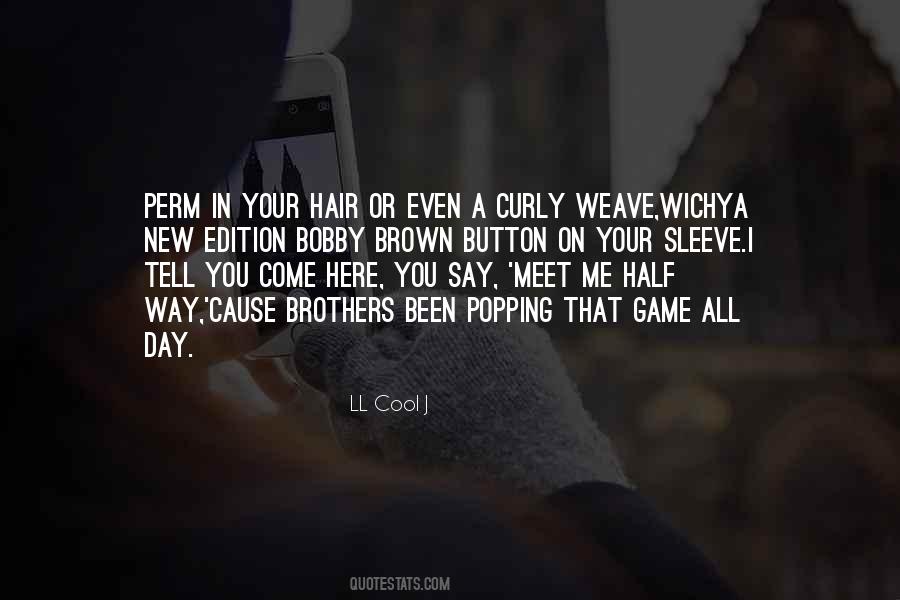Quotes About Weave #1073213