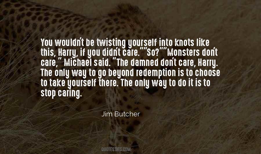 Quotes About When You Stop Caring #894559