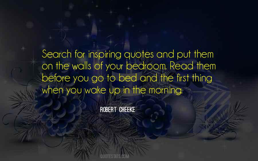Quotes About When You Wake Up In The Morning #198301