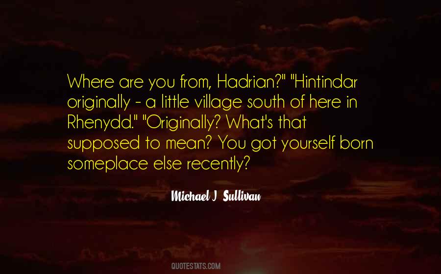 Quotes About Where You Are From #184035