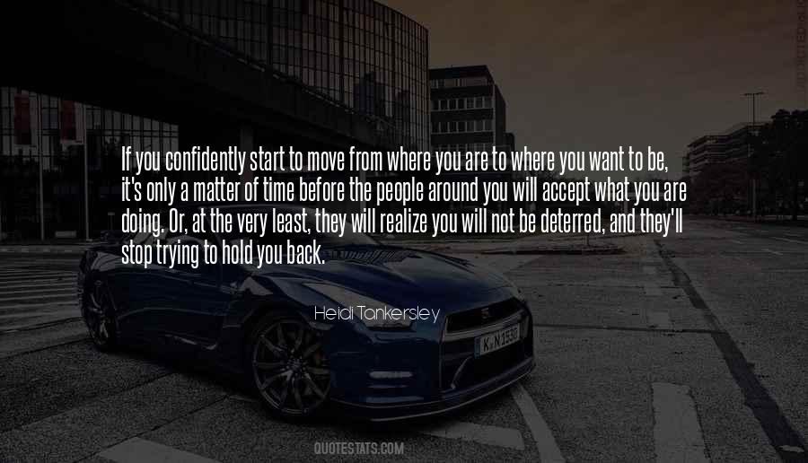 Quotes About Where You Want To Be #94232