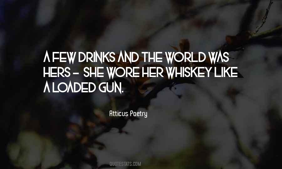 Quotes About Whiskey And Love #187309