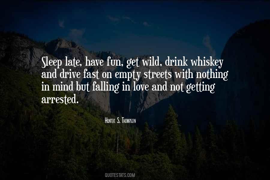 Quotes About Whiskey And Love #21419