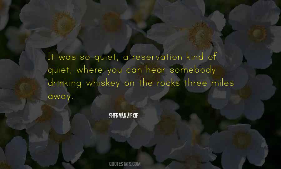 Quotes About Whiskey Drinking #1297051