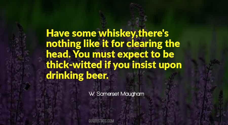 Quotes About Whiskey Drinking #758655