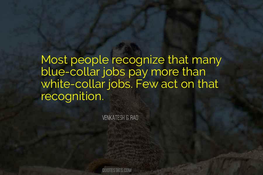 Quotes About White Collar Jobs #1633791