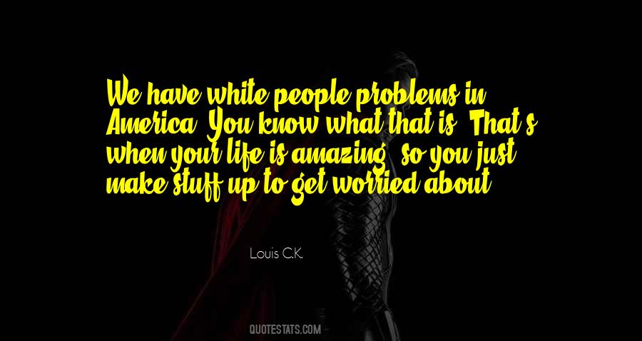 Quotes About White People #1024363