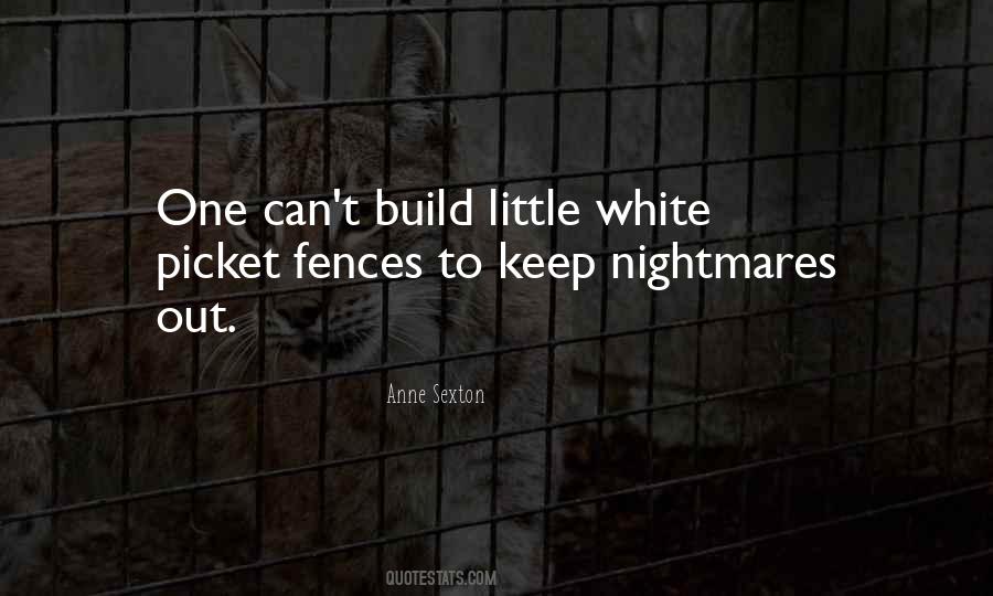 Quotes About White Picket Fences #328211
