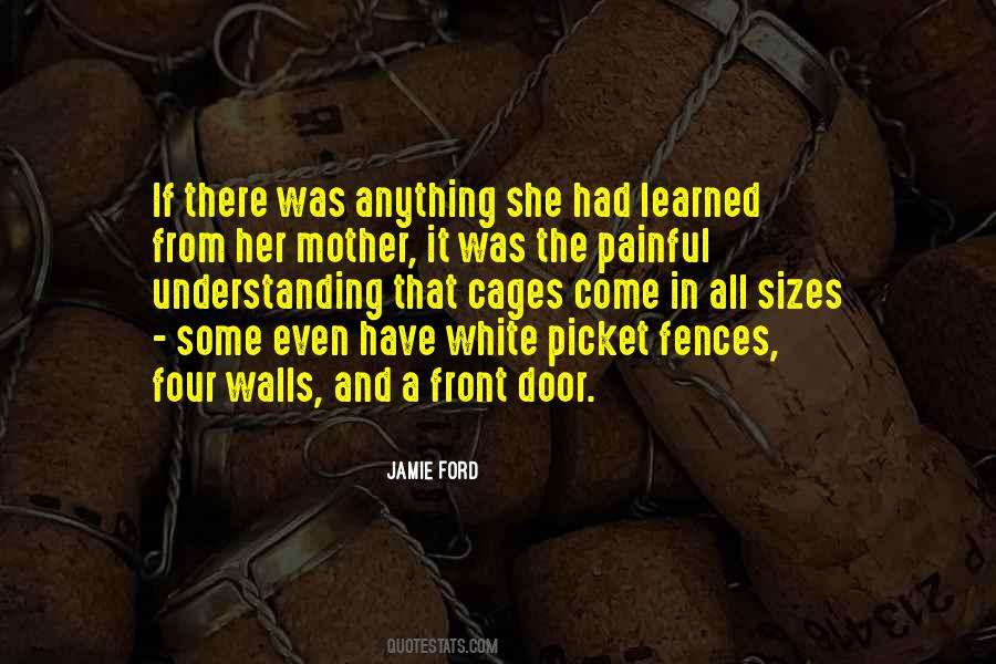 Quotes About White Picket Fences #434020