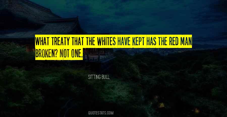 Quotes About Whites #1772615