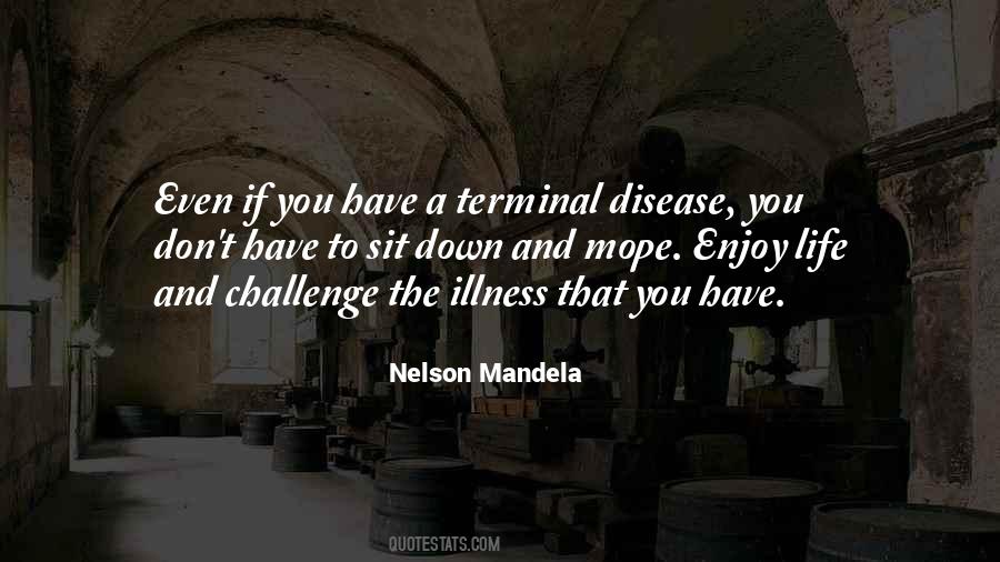 Quotes About Terminal Illness #120468