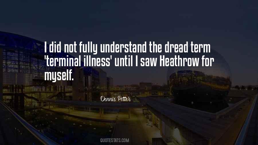 Quotes About Terminal Illness #520044