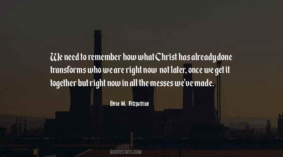 Quotes About Who We Are In Christ #700268