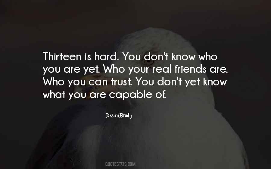 Quotes About Who You Can Trust #214629