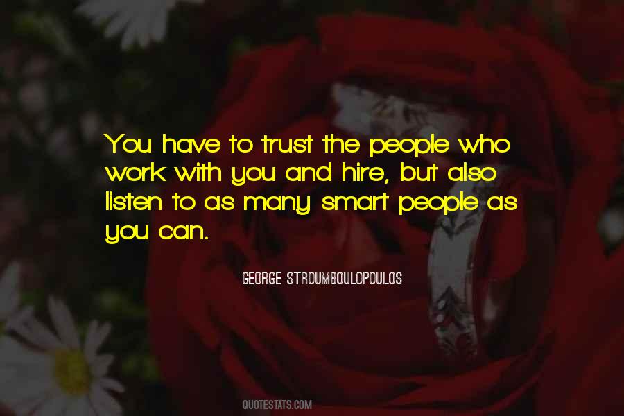 Quotes About Who You Can Trust #528736