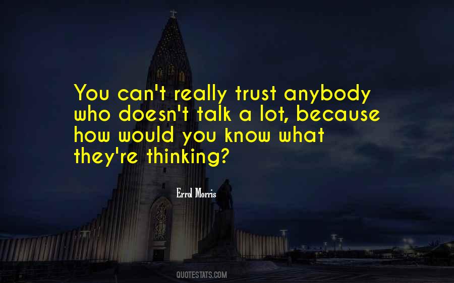 Quotes About Who You Can Trust #911270