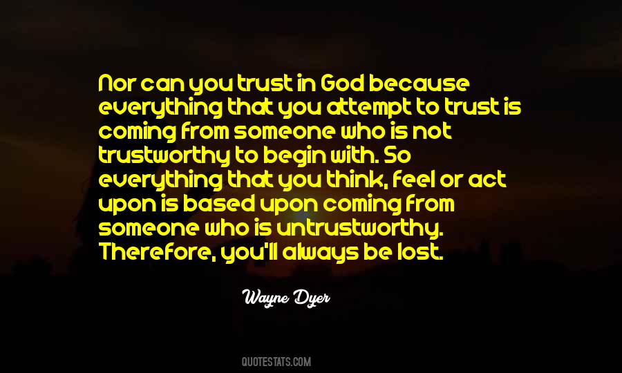 Quotes About Who You Can Trust #937608