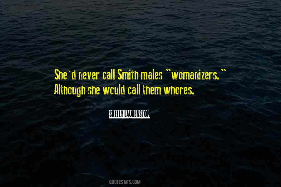 Quotes About Whores #655882