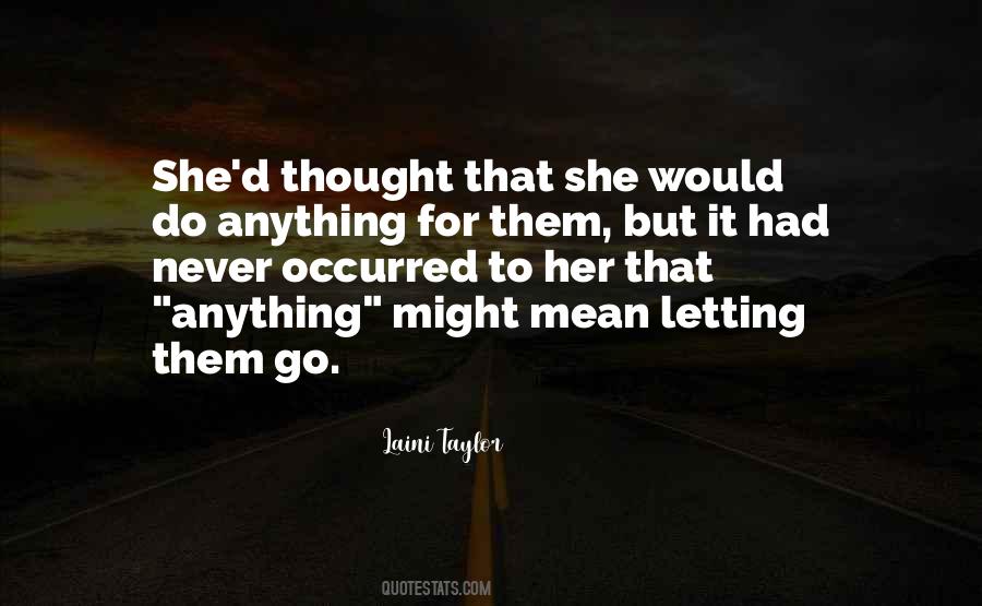 Quotes About Never Letting Go #1145450