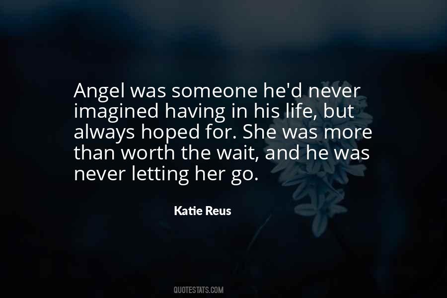 Quotes About Never Letting Go #131394