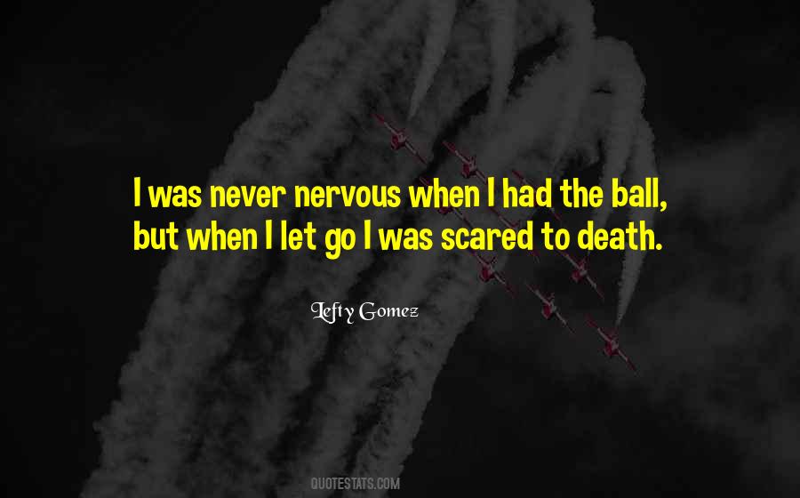 Quotes About Never Letting Go #194527