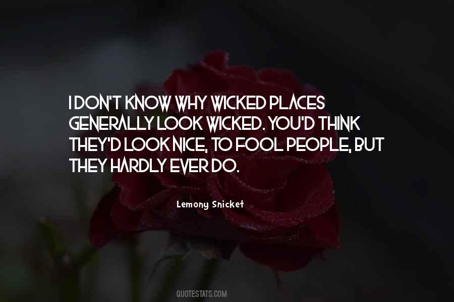 Quotes About Wicked People #1047333