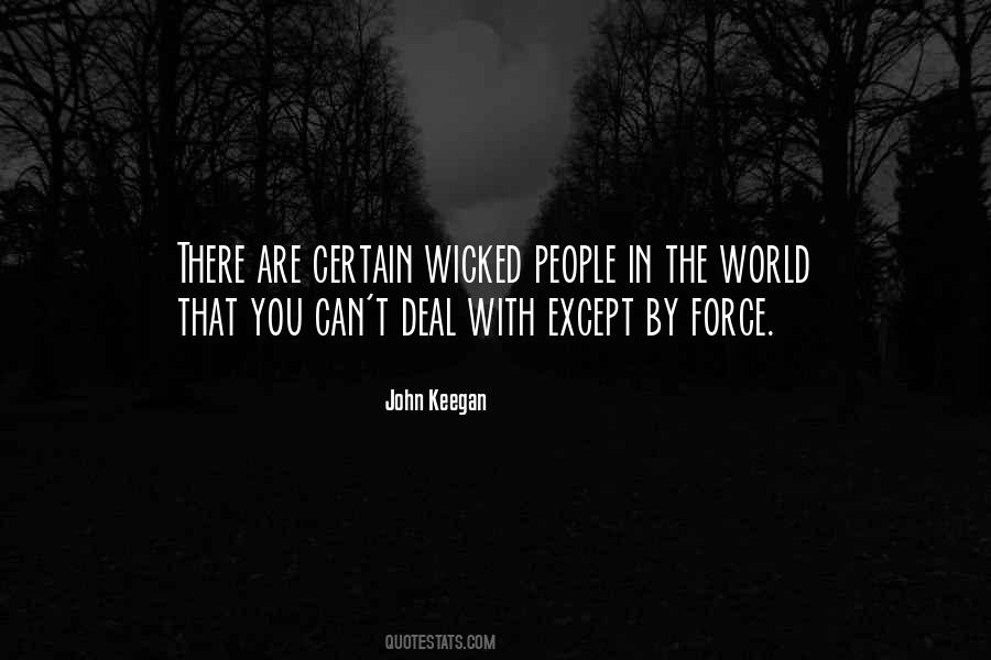 Quotes About Wicked People #1363051