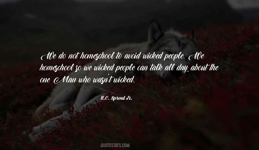 Quotes About Wicked People #1580597