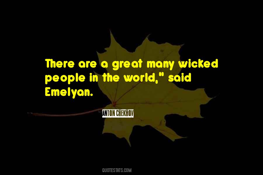 Quotes About Wicked People #1590420