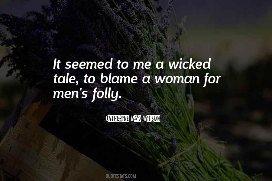 Quotes About Wicked Woman #1000932