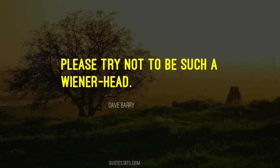 Quotes About Wiener #1798064