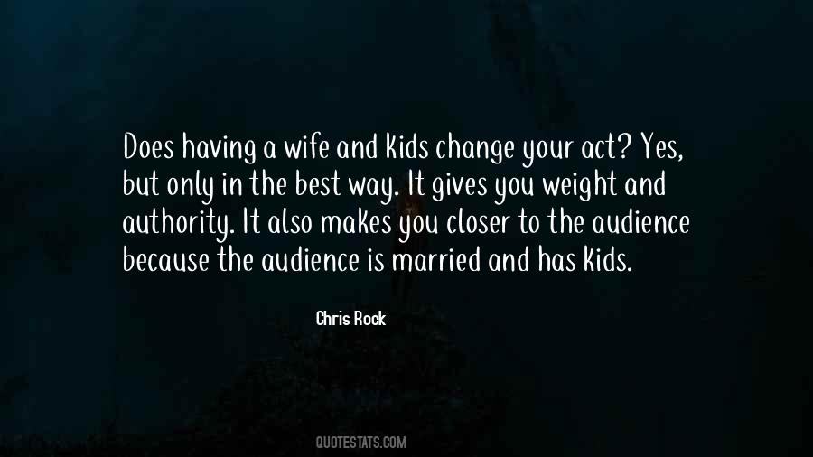 Quotes About Wife And Kids #1255743