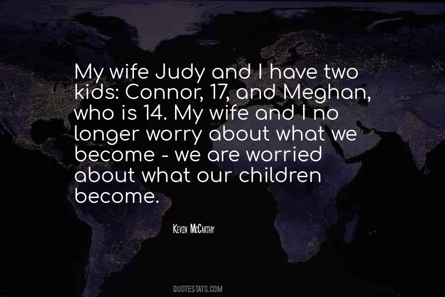 Quotes About Wife And Kids #430257